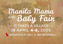 Load image into Gallery viewer, Manila Mama Baby Fair: APRIL 4-6, 2025: Megatrade Hall 3, SM Megamall
